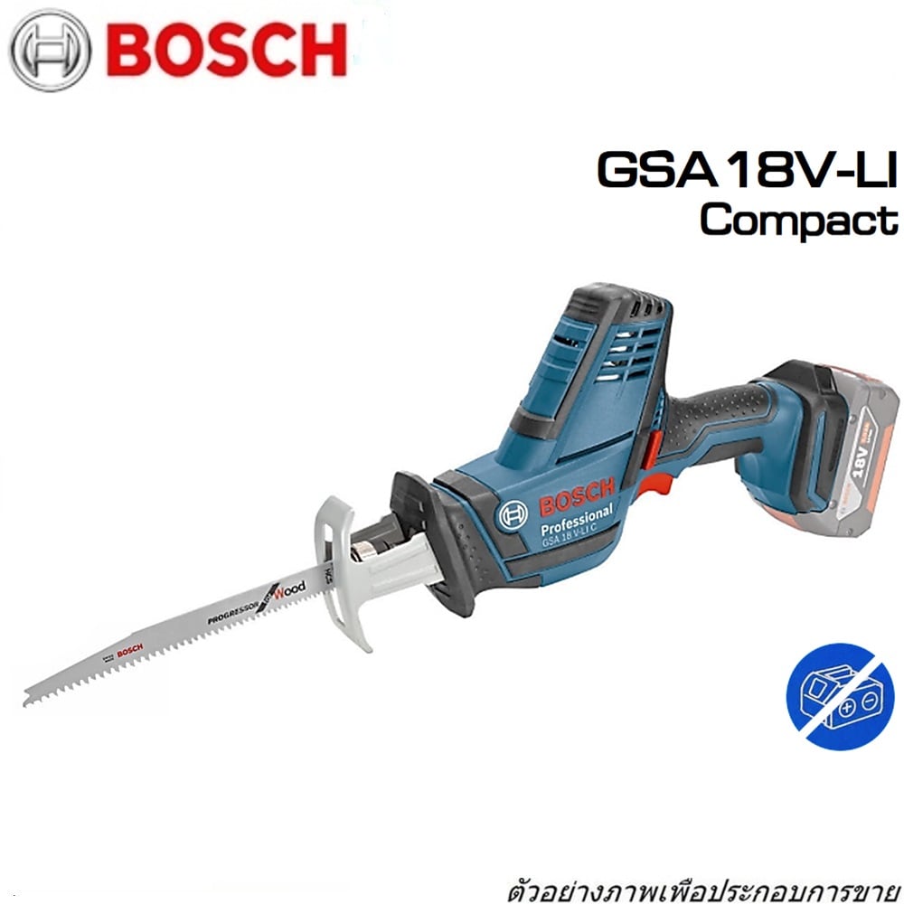 SKI - สกี จำหน่ายสินค้าหลากหลาย และคุณภาพดี | BOSCH GSA 18 V-LI Compact เลื่อยอเนกประสงค์ไร้สาย 18 โวลต์  #06016A5080